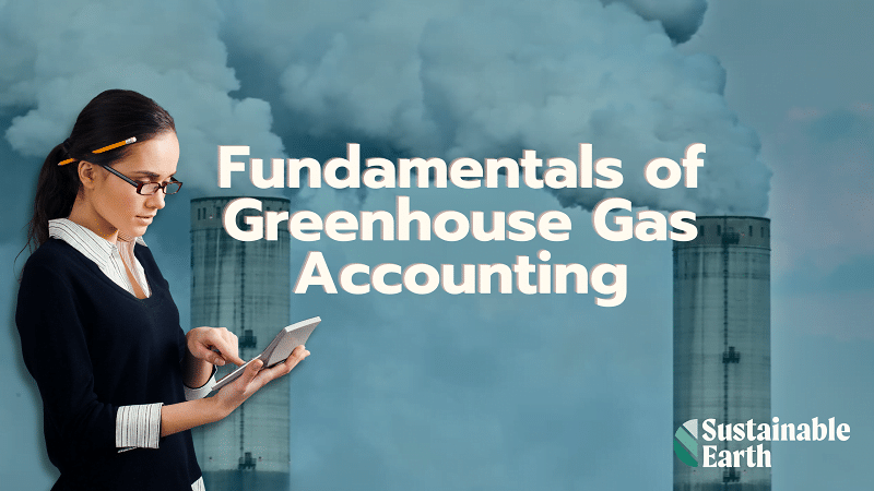 Fundamentals GreenHouse Gas Accounting